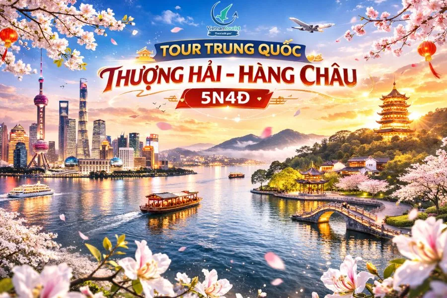THƯỢNG HẢI - VÔ TÍCH - Ô TRẤN - HÀNG CHÂU 5N4Đ VNA