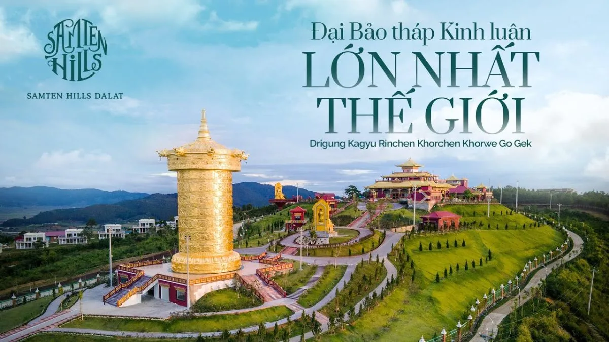 SAMTEN HILLS DALAT - KHÔNG GIAN TÂM LINH & CHỮA LÀNH GIỮA CAO NGUYÊN ĐÀ LẠT
